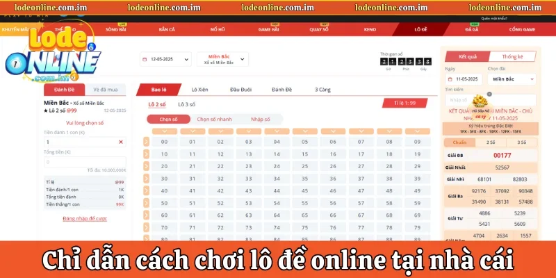 Chỉ dẫn cách chơi lô đề online tại nhà cái