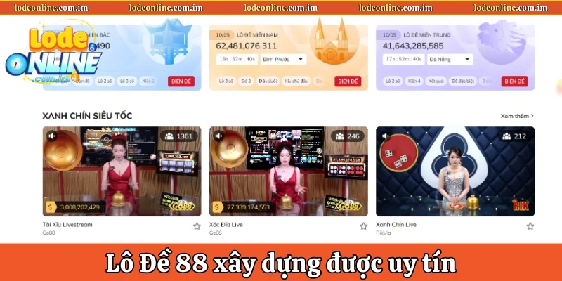 Lô đề 88 xây dựng được uy tín